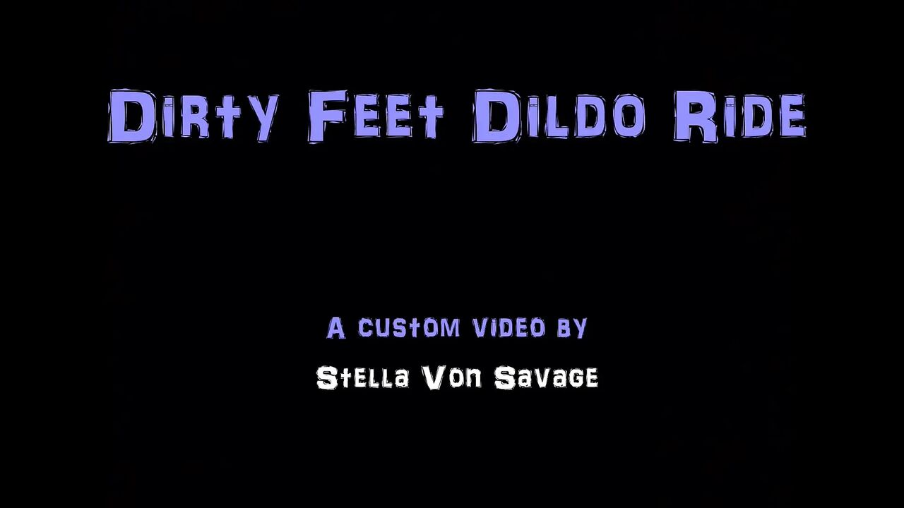 Dirty Feet Dildo Ride