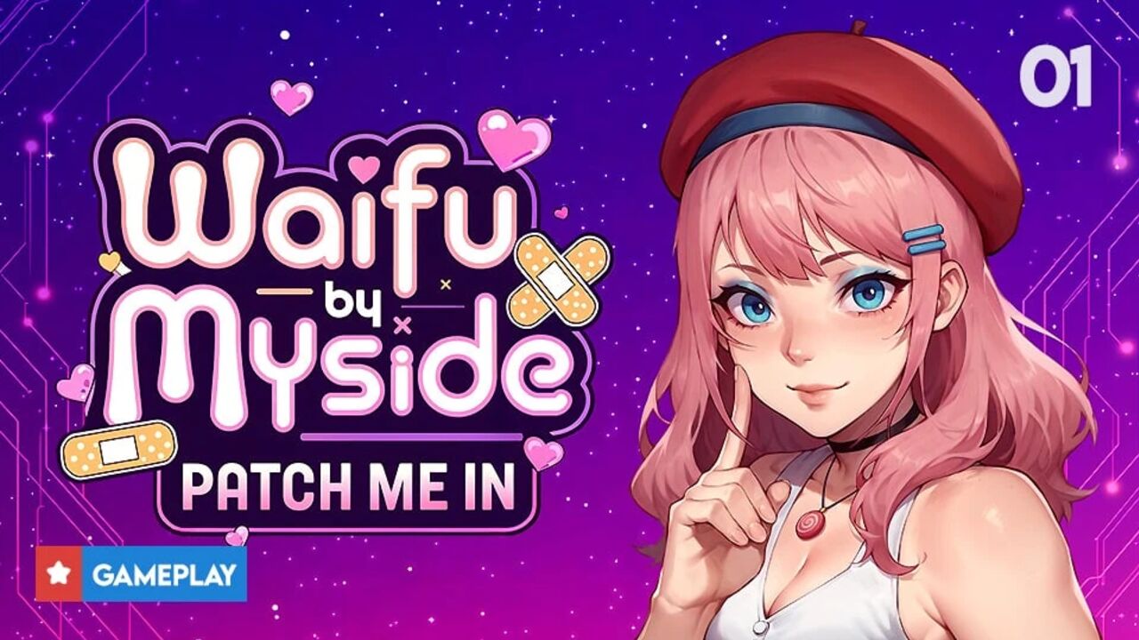 EP1: Waifu By Myside: Patch Me In (Gameplay)