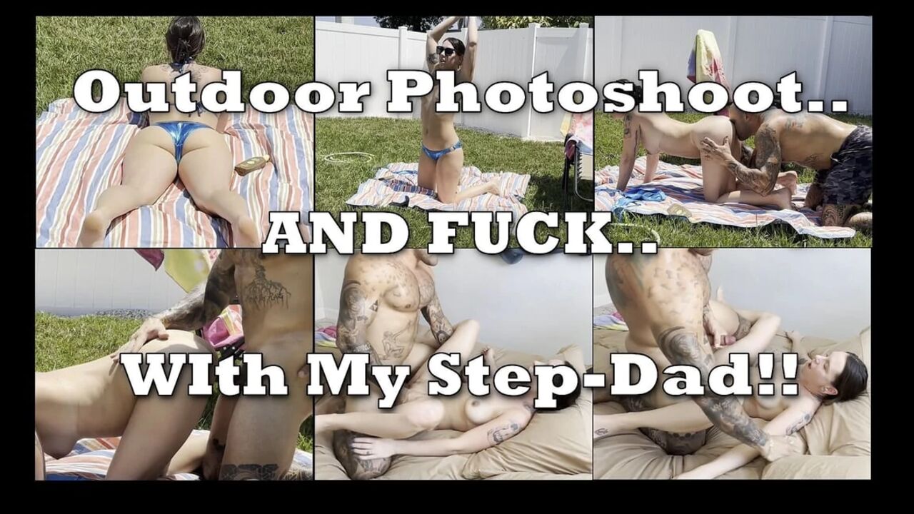 Outdoor Photoshoot and Fuck with My Stepdad