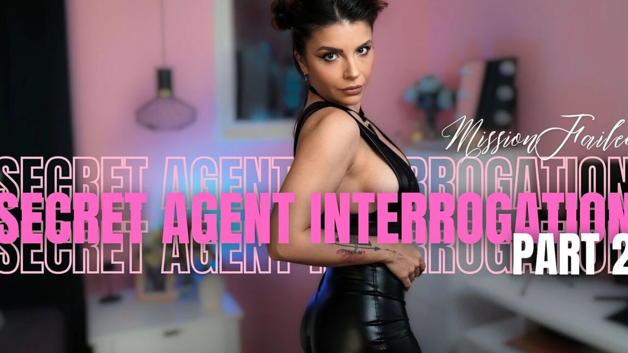 Secret Agent Interrogation - Mission Failed - Part 2