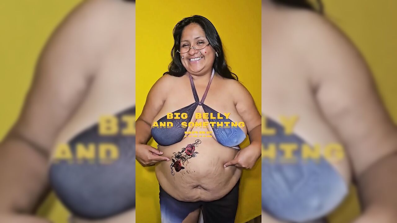 Big Belly and Something More