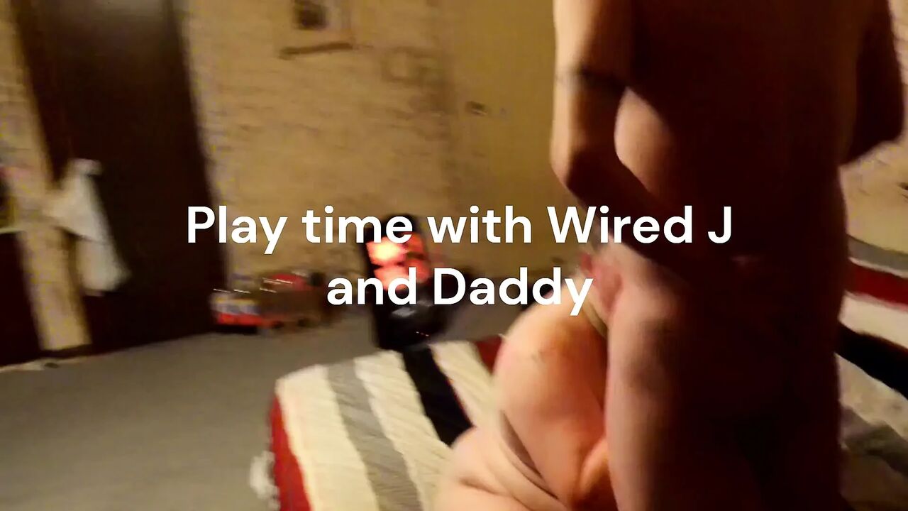 Feeling used by Daddy and K2, We all had fun in this one