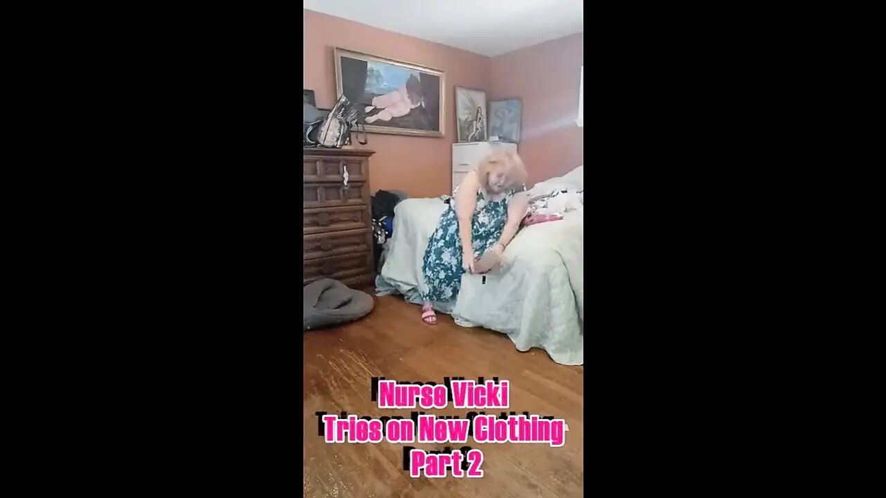 Naughty MILF Nurse Vicki Try's on New Clothing Part 2