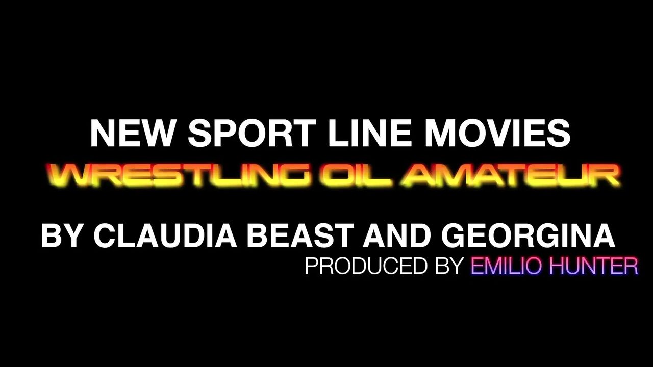 Wrestling Oil Amateur - By Claudia Monster & Georgina