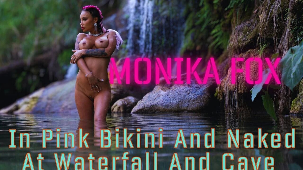 Monika Fox in Pink Bikini and Naked at Waterfall and Cave