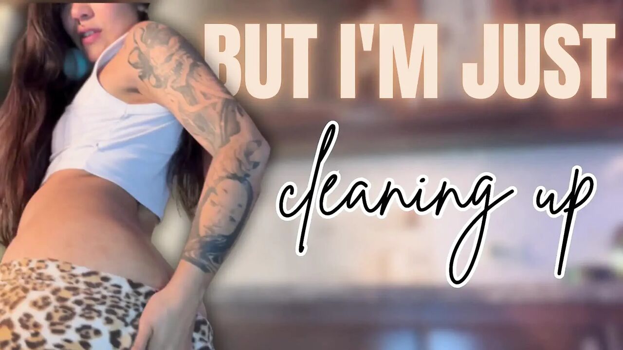 But Im Just Cleaning up