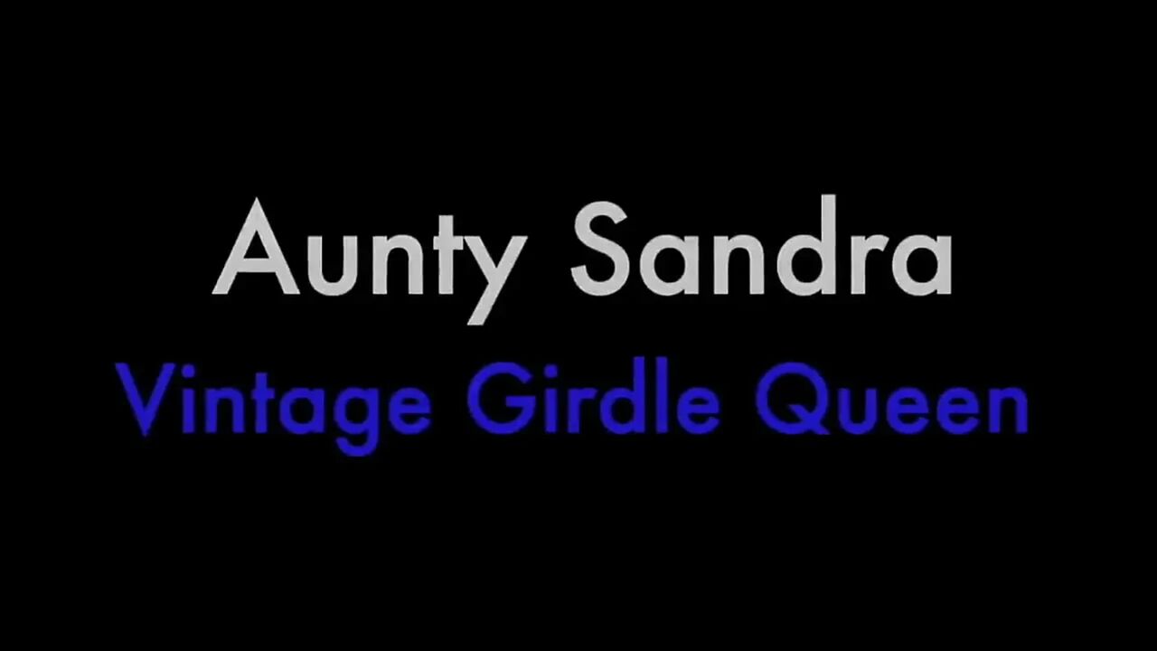 Vgq10 Aunty Sandra Not in a Girdle!!!