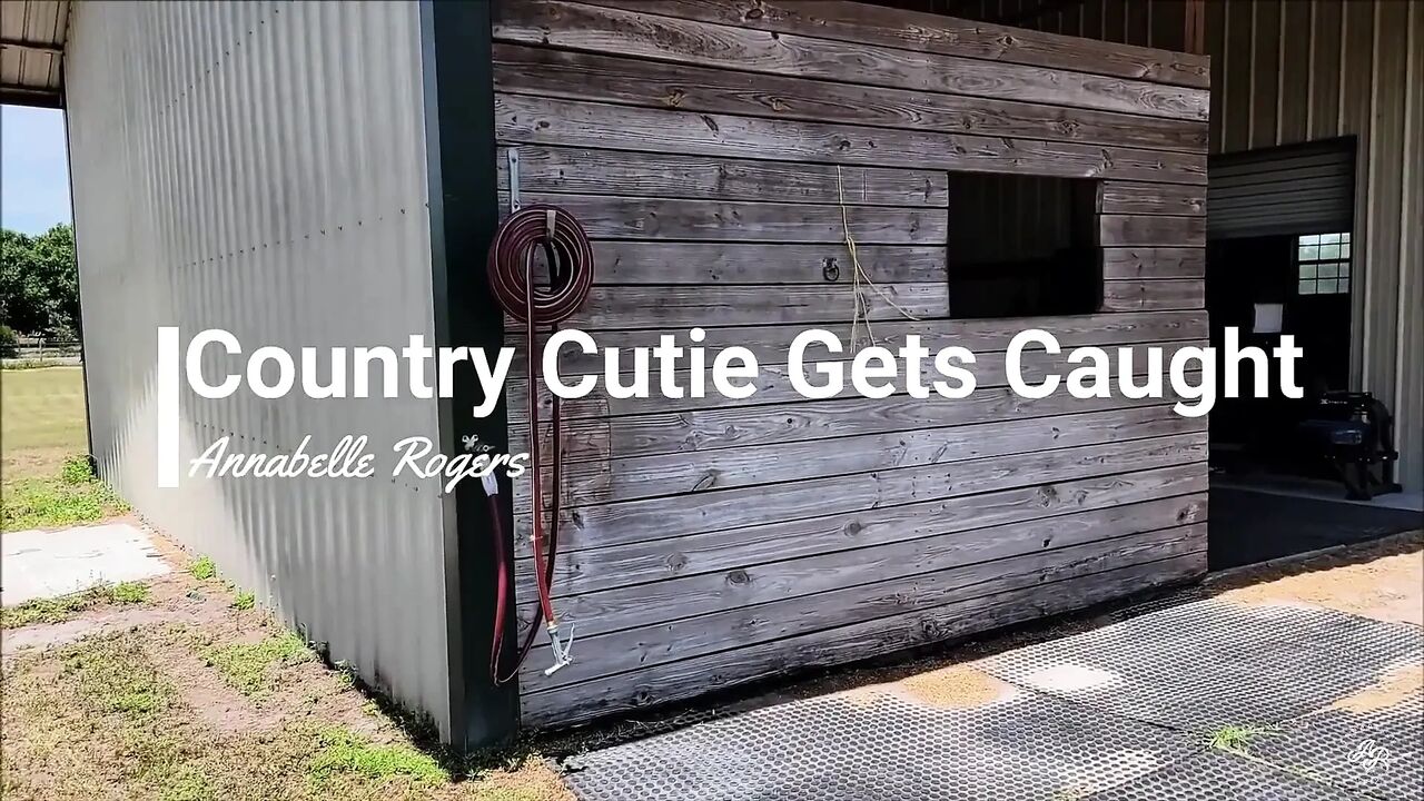 Country Cutie Gets Caught