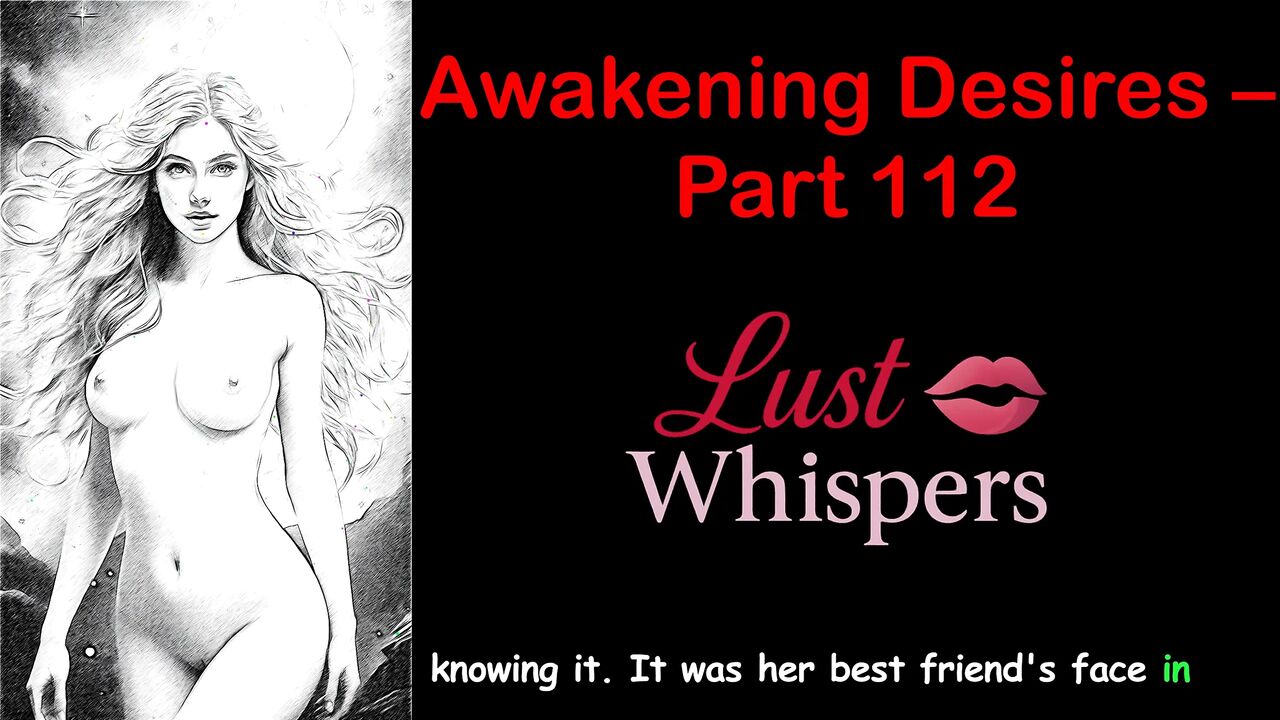 Awakening Desires - Part One Hundred Twelve - English Audio Story with Subtitle