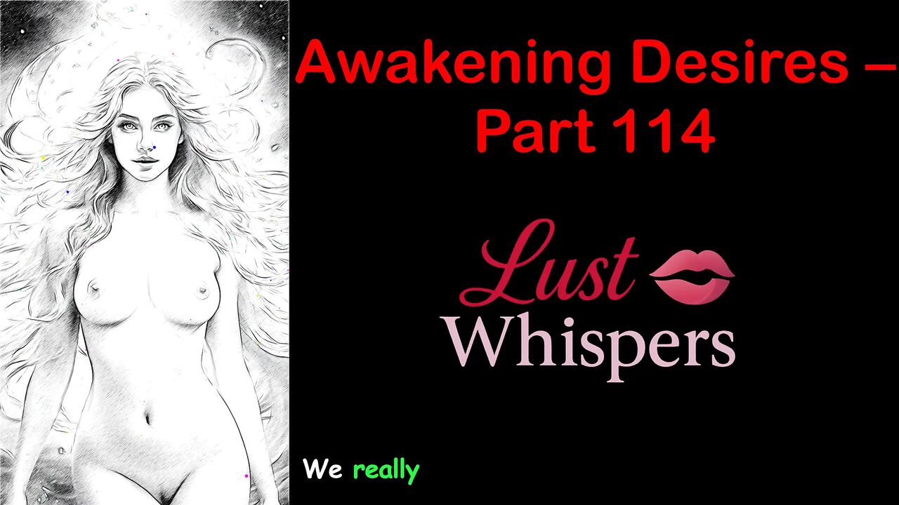 Awakening Desires - Part One Hundred Fourteen - English Audio Story with Subtitle