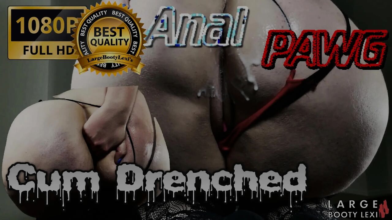 Dripping & Spreading My Thick PAWG Asshole Begs for More