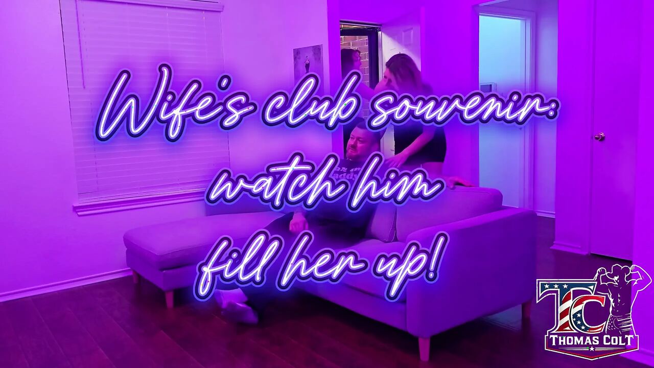 Wife's Club Souvenir Watch Him Fill Her up! (part 1)