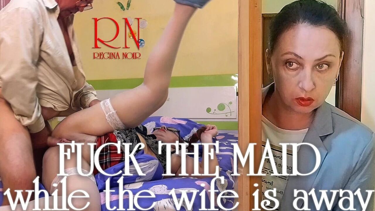 Fucking the Maid While the Wife Is Away! Cheating Husband. Betrayed Wife. Full Vid