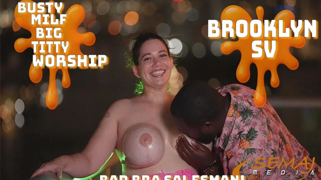 Semaj Media Brooklyn Sv Bad Bra Salesmen Titty Worship!!
