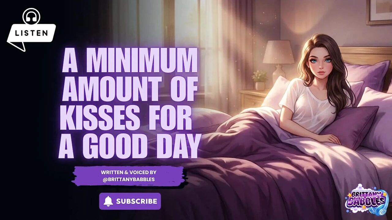 Audio a Minimum Amount of Kisses for a Good Day