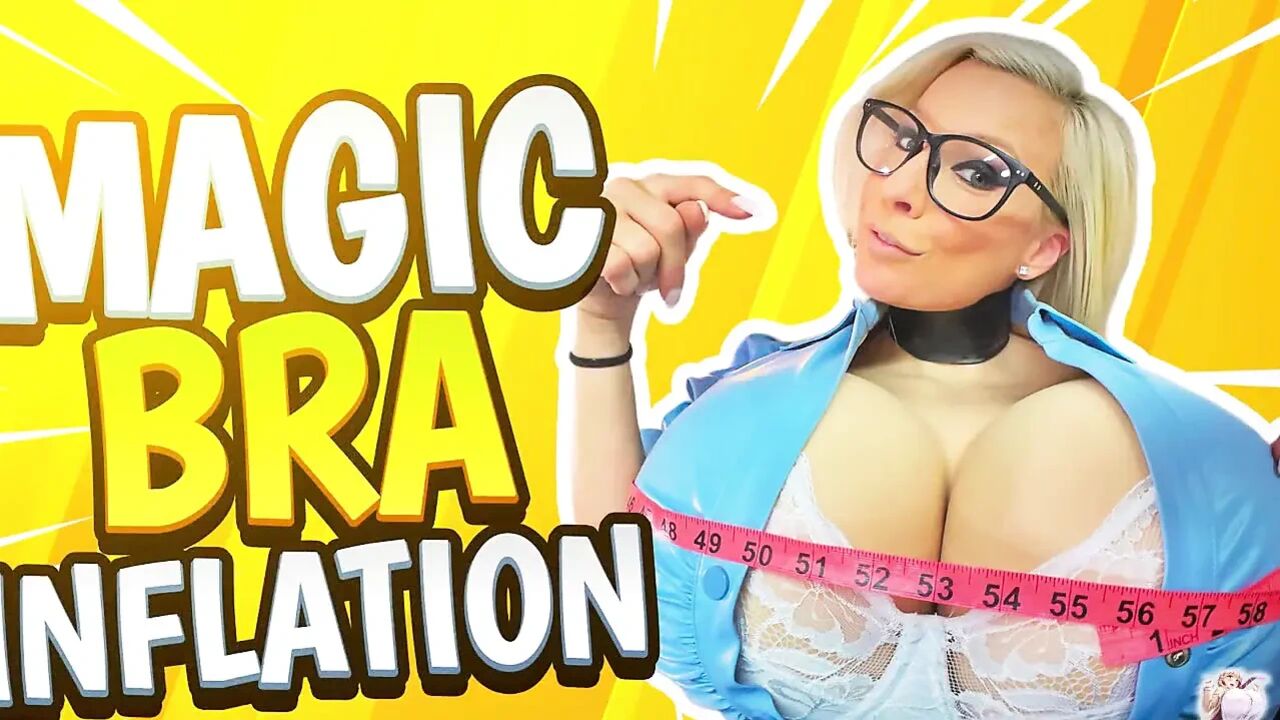 Magic Bra Inflation, I'm so Happy to Have Huge Tits! I Love Working on Bra Creation Projects