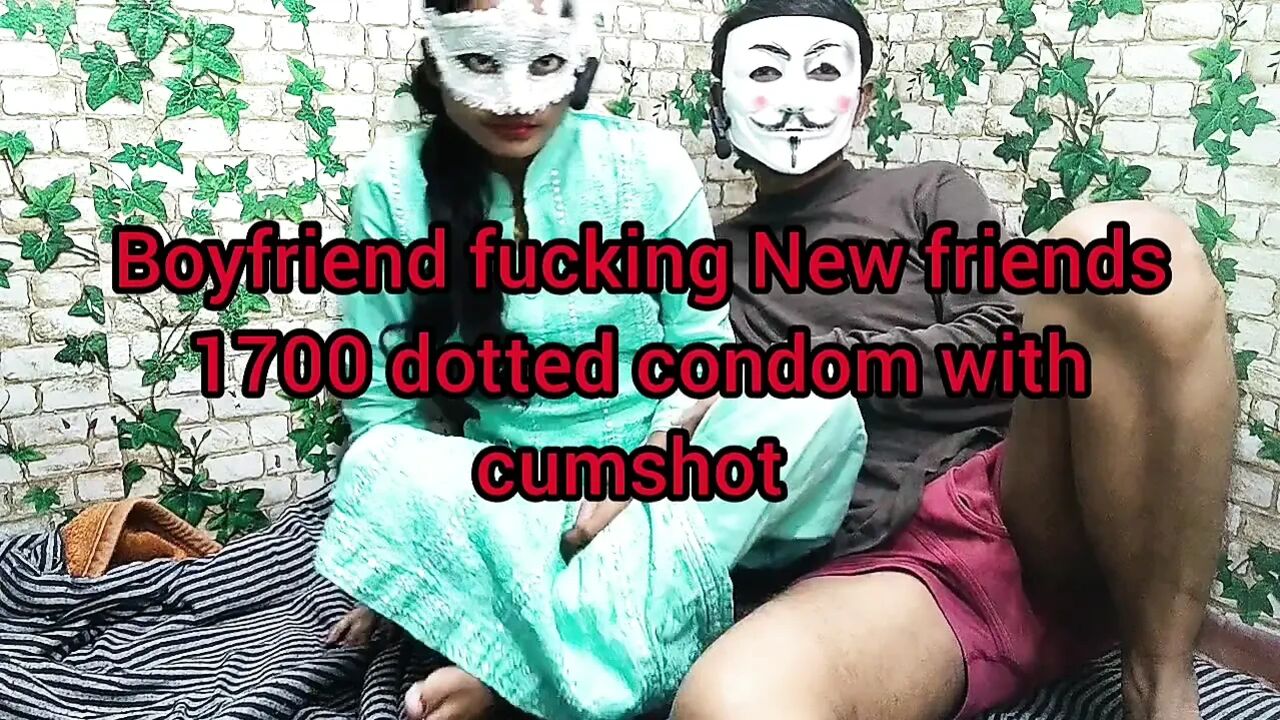 Boyfriend Fucking New Girlfriend First Time 1700 Dotted Condom Fucking Enjoy Desi Porn Videos
