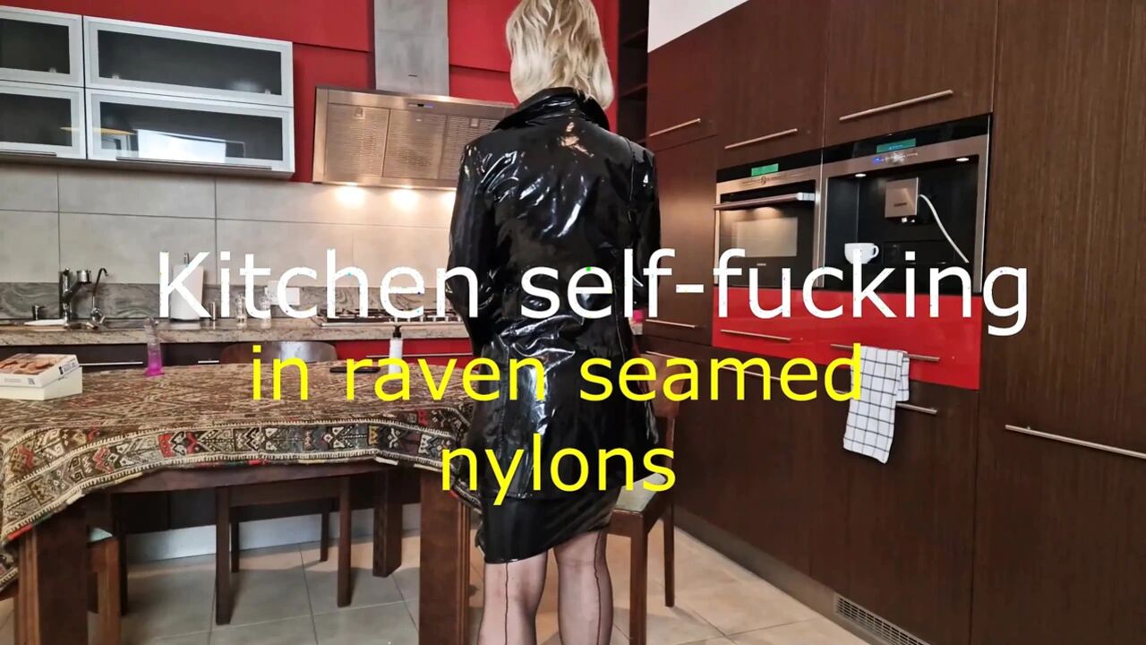 Kitchen Self-fucking in Raven Nylons - Part 1