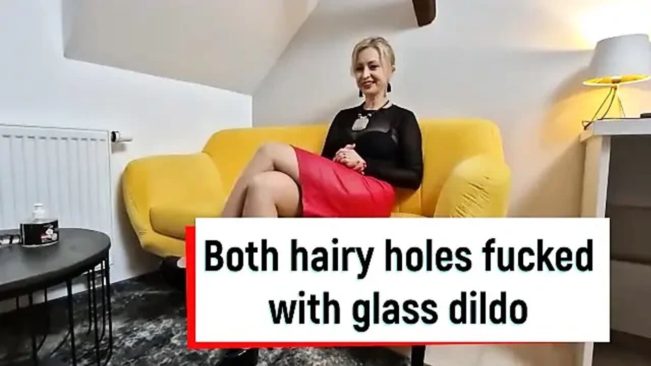 Both Hairy Holes Fucked with Glass Dildo - Medium Resolution