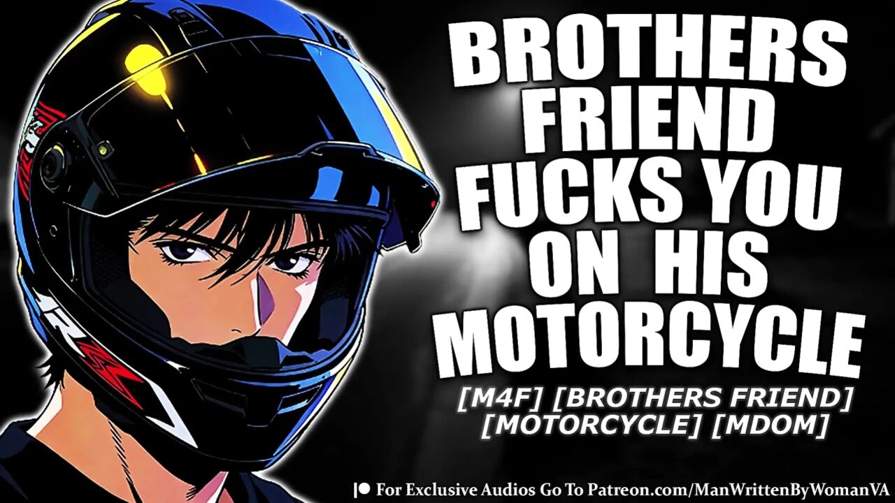 (M4F) First Time On Your Brothers Friends Motorcycle (MDOM) (FIRST TIME) (MOTORCYCLE)