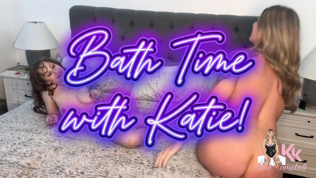 Bath Time with Katie Featuring Mrs Rae Jae Bae