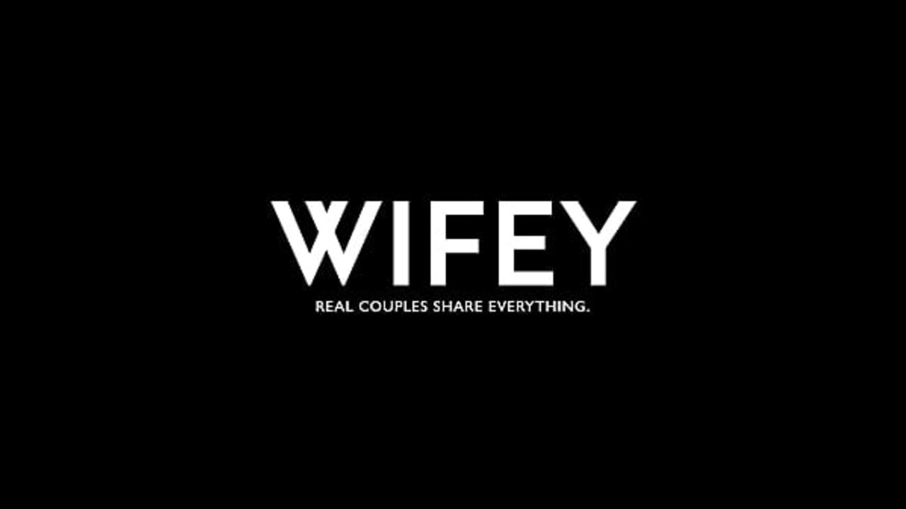 WIFEY - The Ultimate Hotwife Experience.