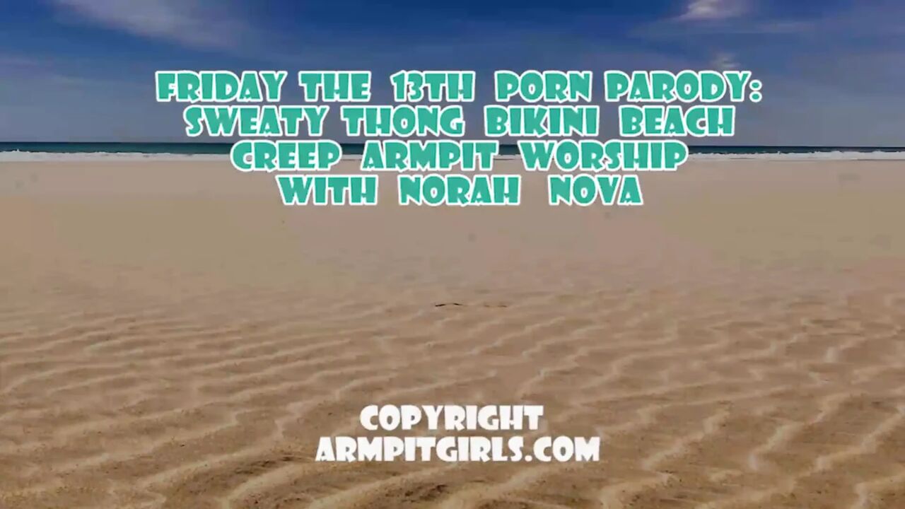 Friday the 13th Porn Parody Sweaty Armpit Worship with Norah Nova