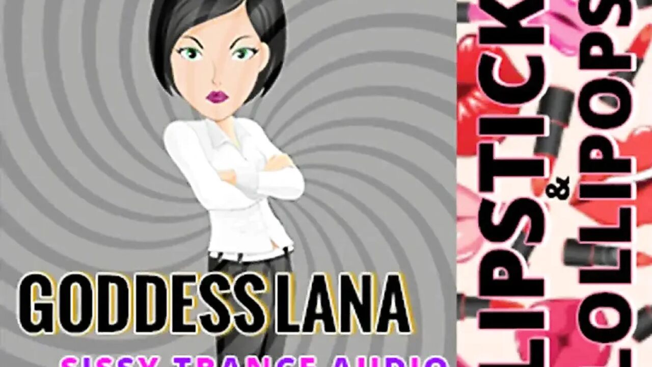 AUDIO ONLY - Lipstick lollipops