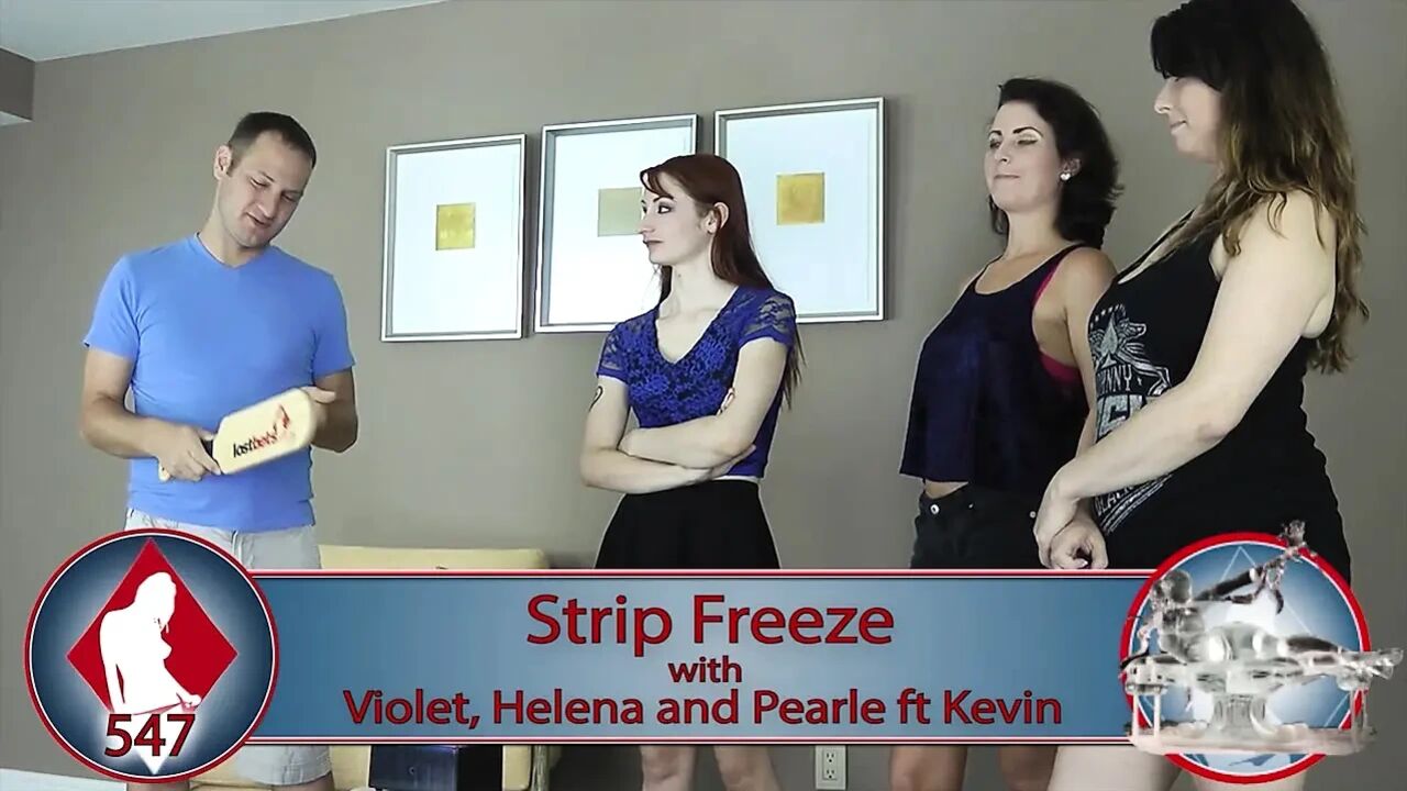 They play Strip Freeze and asserting dominance