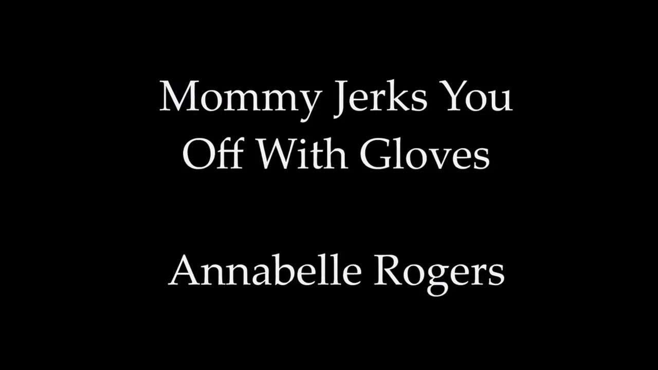 Stepmommy Jerks You off with Gloves