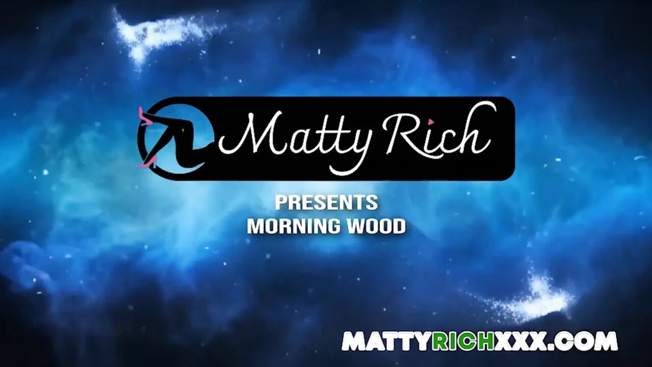 Morning Wood