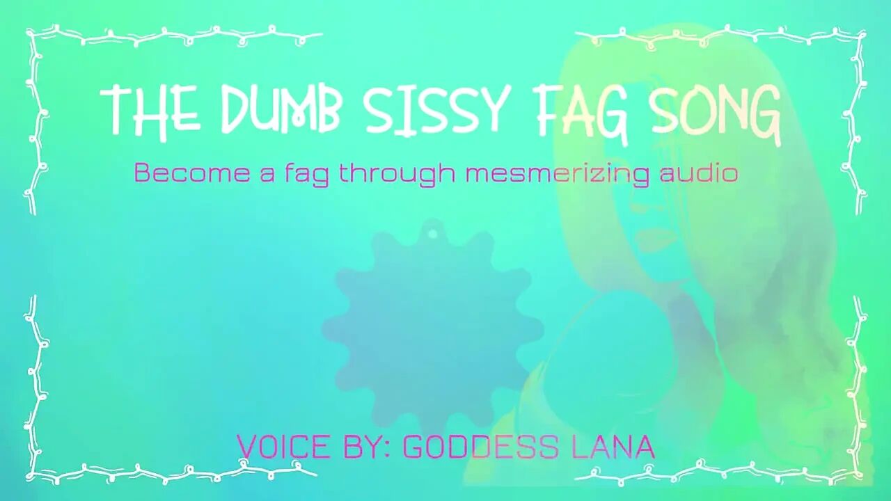 AUDIO ONLY - The dumb sissy fag song
