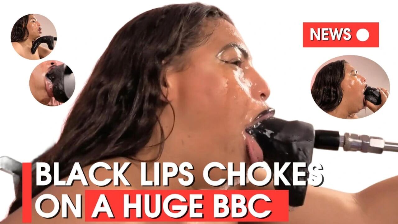 BLACK LIPS CHOKES ON A HUGE BBC