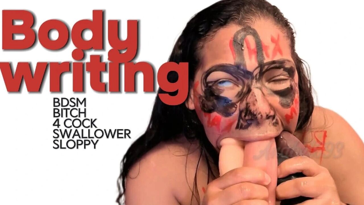 Body Writing Bich BDSM 4 Cocks Fuck My Slave Throat