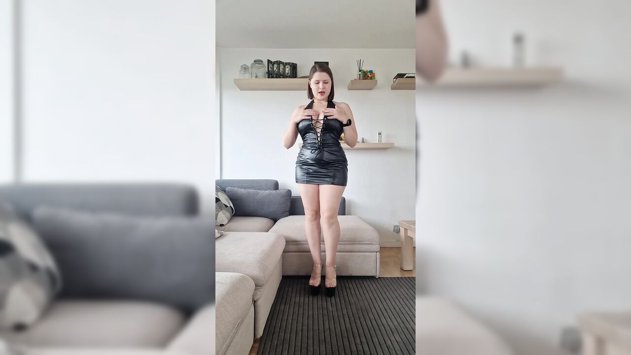Leather Dress & Stripper Heels... I Fuck Myself For You