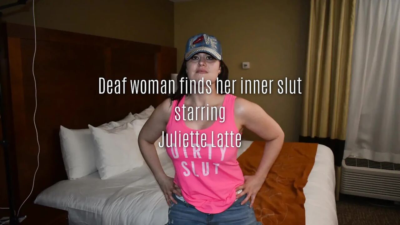 Deaf Woman Finds Her Inner Slut Starring Juliette Latte
