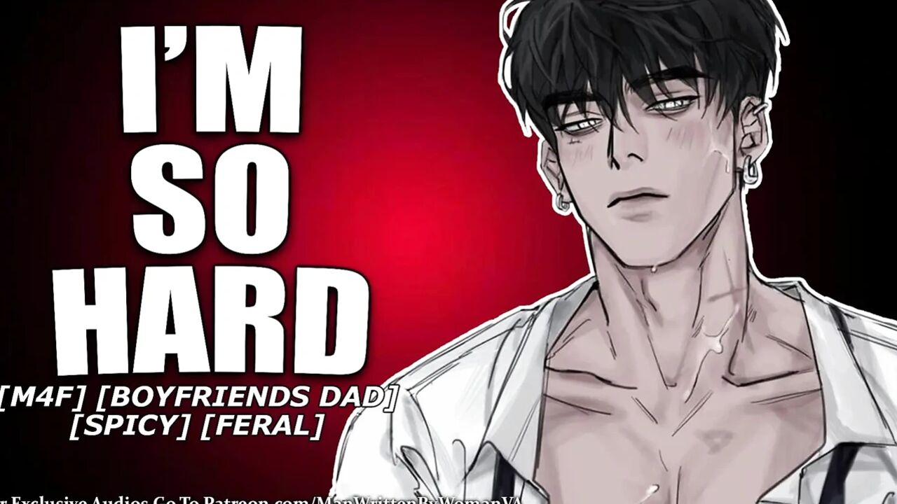 Your Boyfriends Feral Father Fucks You (M4F) (FERAL) (FILTHY)