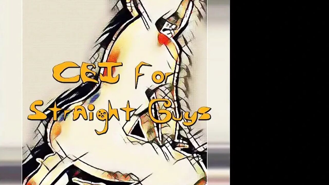 AUDIO ONLY - CEI for straight guys