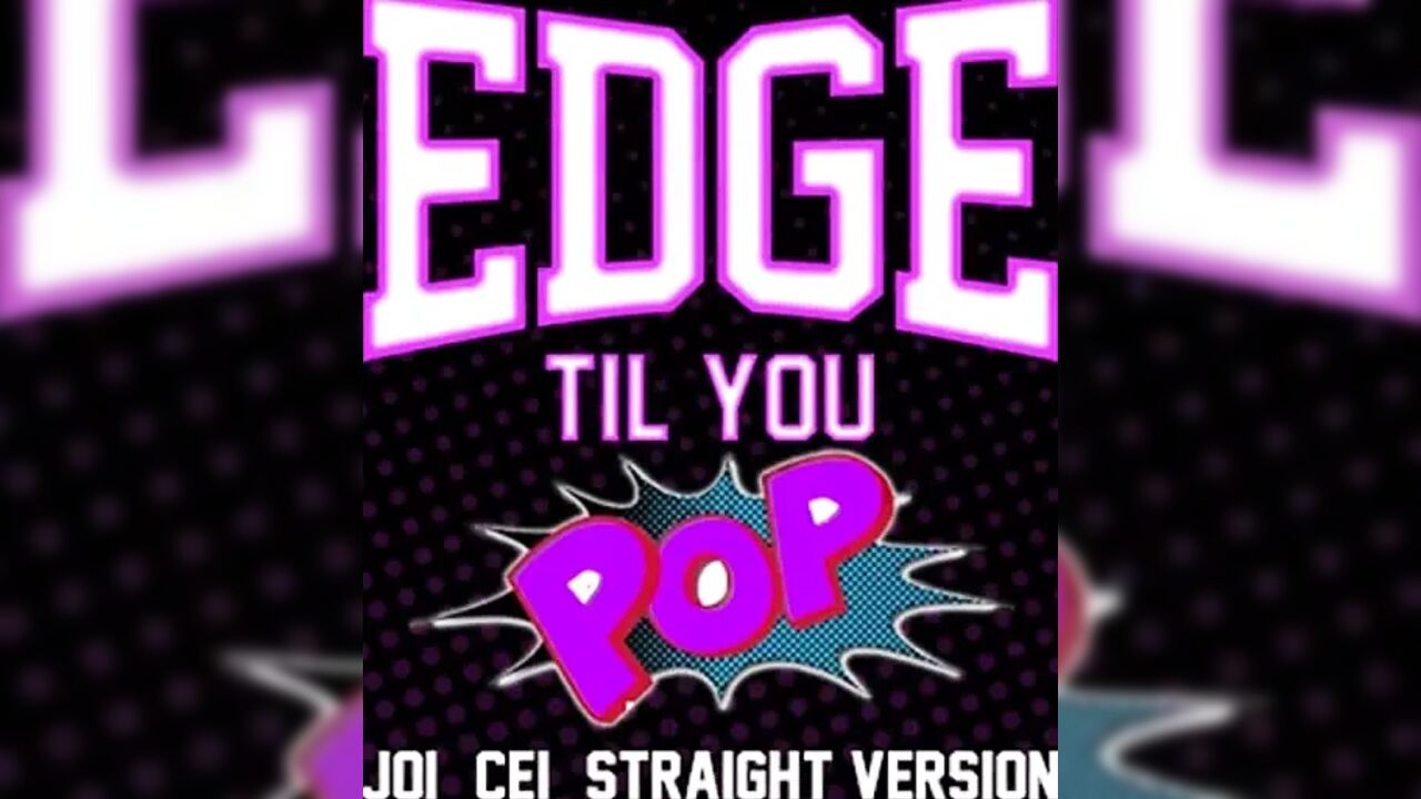 AUDIO ONLY - Edge till your head pops straight version JOI and CEI