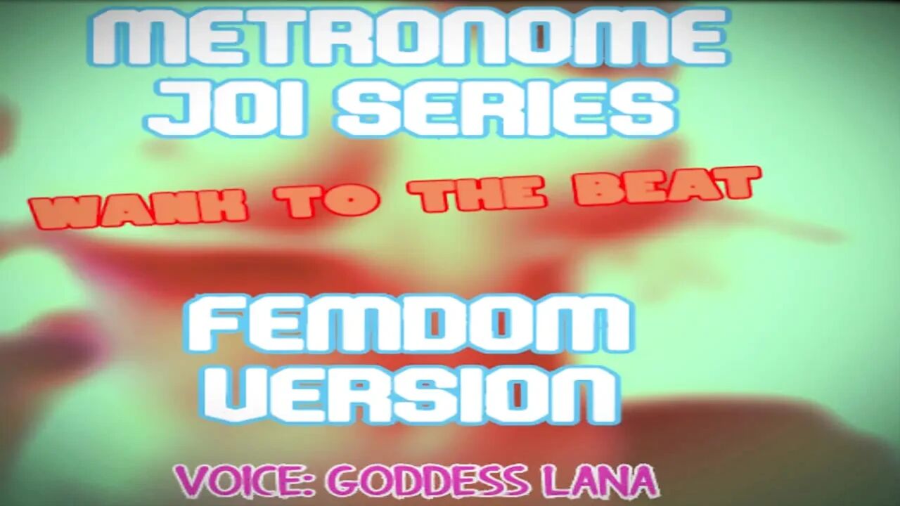 AUDIO ONLY - Metronome JOI series femdom version