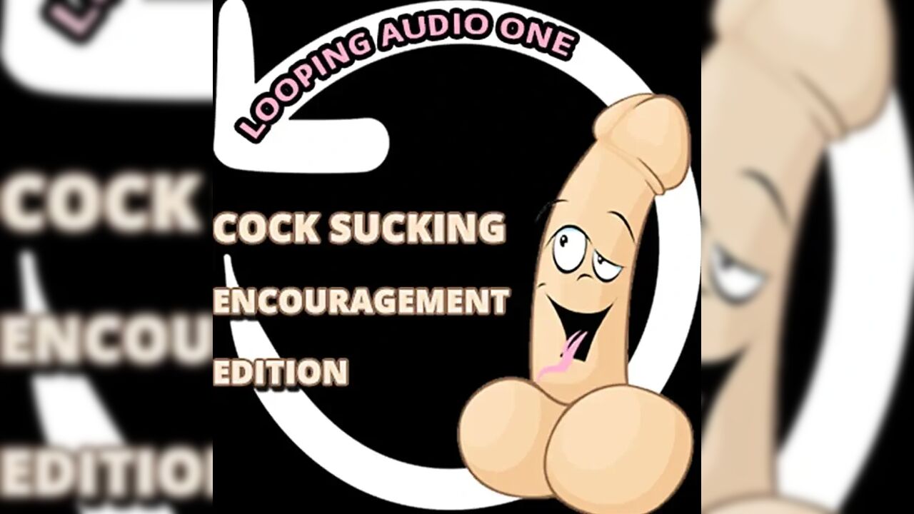AUDIO ONLY - Cock sucking encouragement