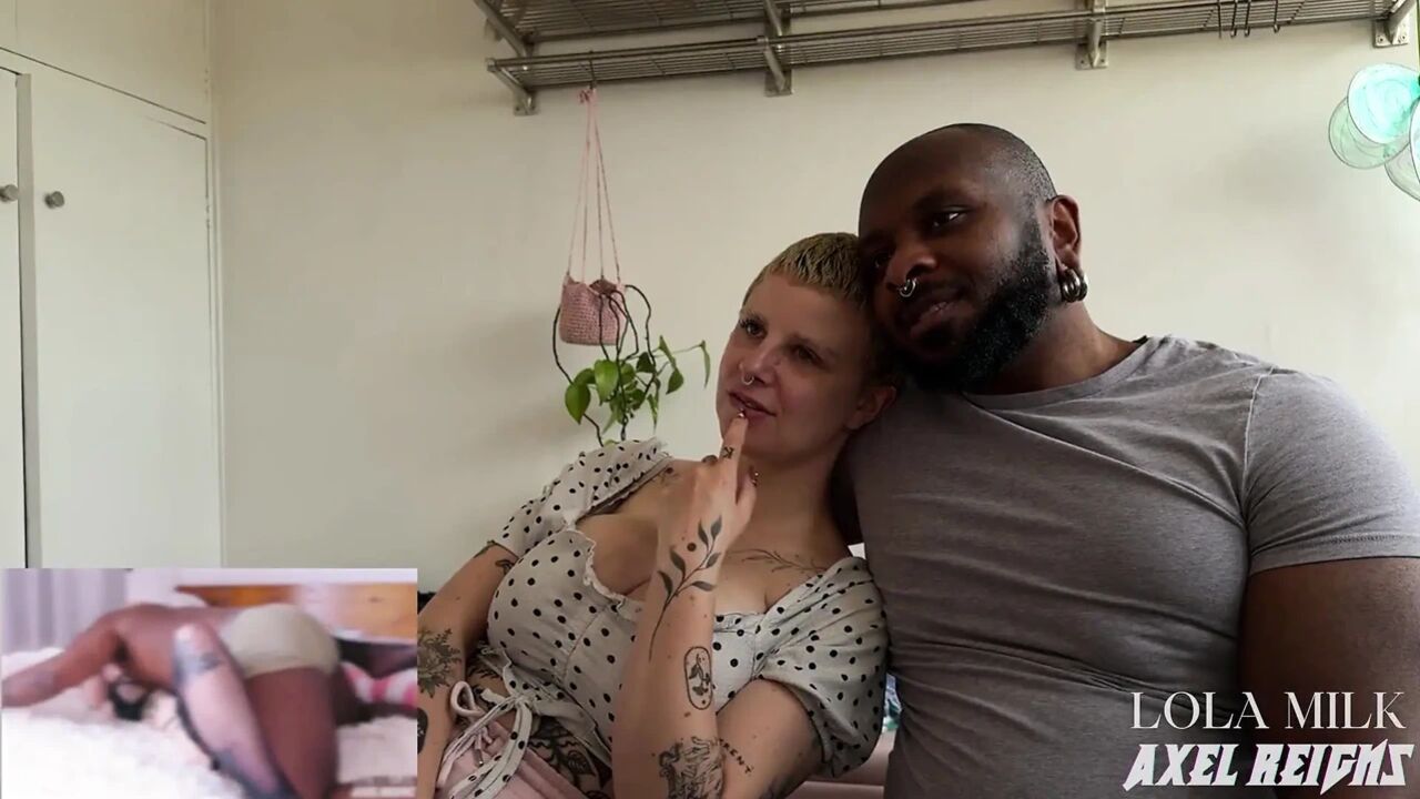 Watching Our Porn Part 4 - Lola Milk X Axel Reigns