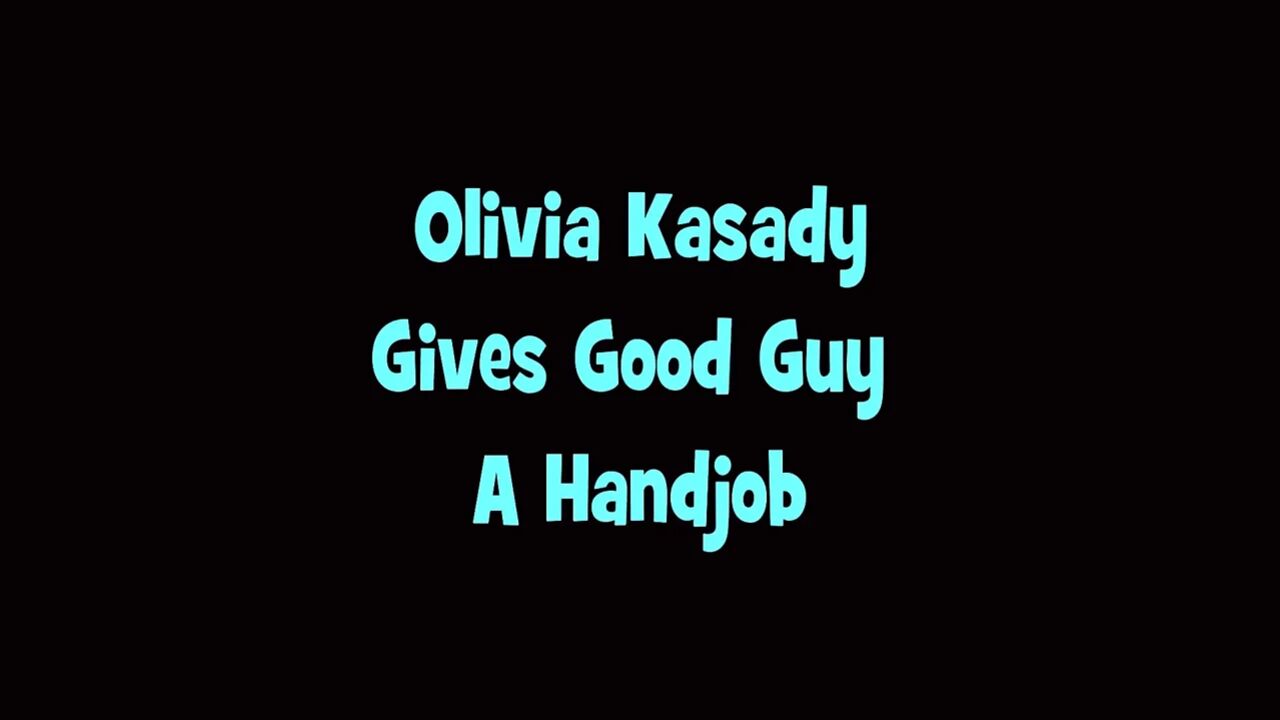 Olivia Kasady Gives Good Guy a Handjob